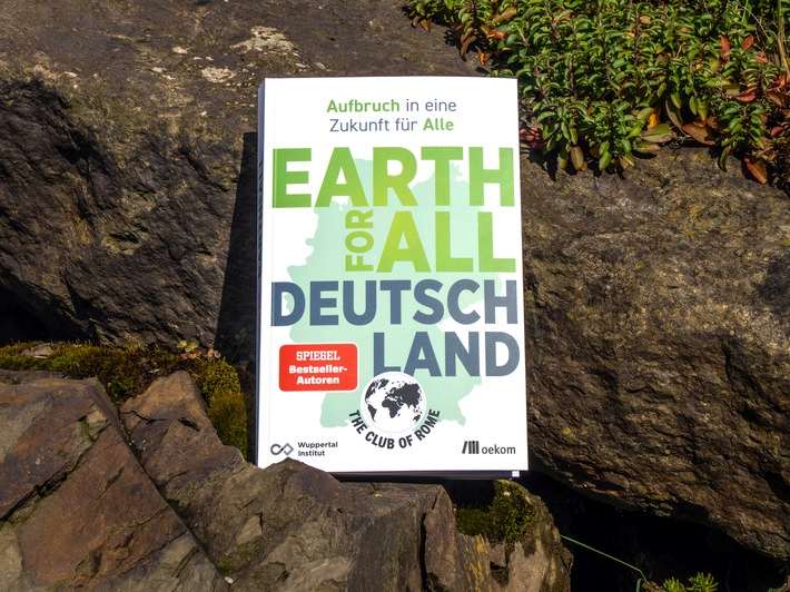 Earth for All Deutschland: Aufbruch in eine Zukunft für Alle