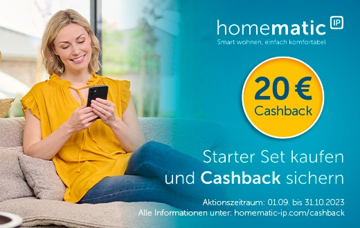 Jetzt das Zuhause smart machen und clever sparen: Die Homematic IP Cashback Aktion beginnt!