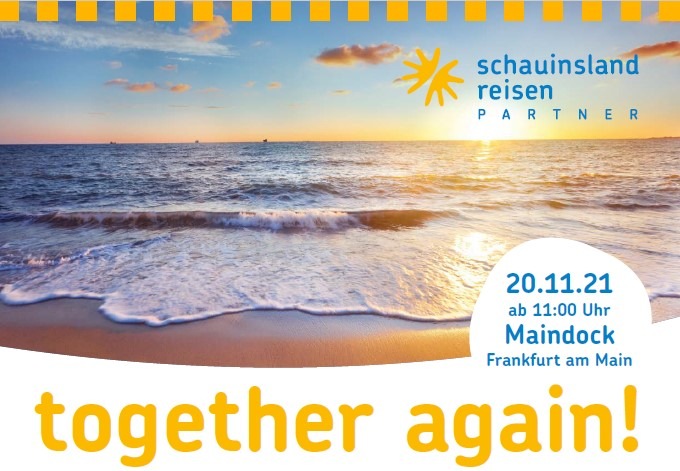 Endlich „together again“:  Nach zwei Jahren mit nur virtuellen Meetings laden schauinsland-reisen PARTNER zum persönlichen Wiedersehen ein