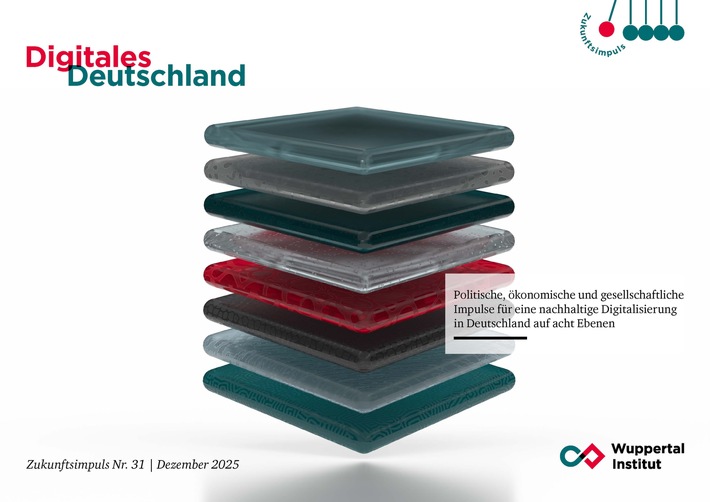 Digitales Deutschland: Drehbuch für eine nachhaltige Digitalisierung / Politische, ökonomische und gesellschaftliche Impulse für eine nachhaltige Digitalisierung in Deutschland auf acht Ebenen