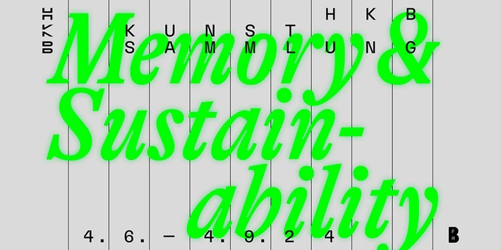 Ausstellung: «Memory & Sustainability» – 4. Juni bis 4. September 2024
