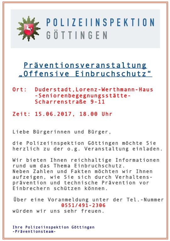 POL-GÖ: (351/2017) &quot;Beratungsoffensive für wirksamen Einbruchschutz&quot; am 15. Juni in Duderstadt - Einbruchschutzexperte der Polizei Göttingen gibt kostenlose Tipps, Anmeldung erbeten!