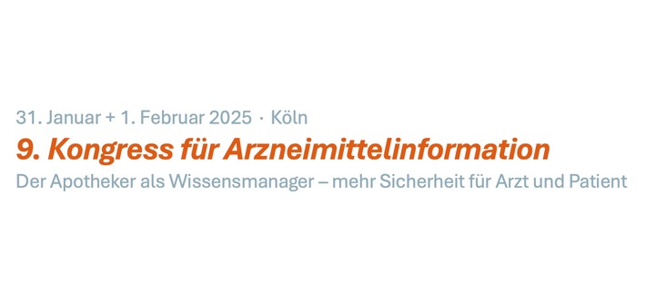 9. Kongress für Arzneimittelinformation / Arzneimitteltherapiesicherheit (AMTS) im Krankenhaus stärken