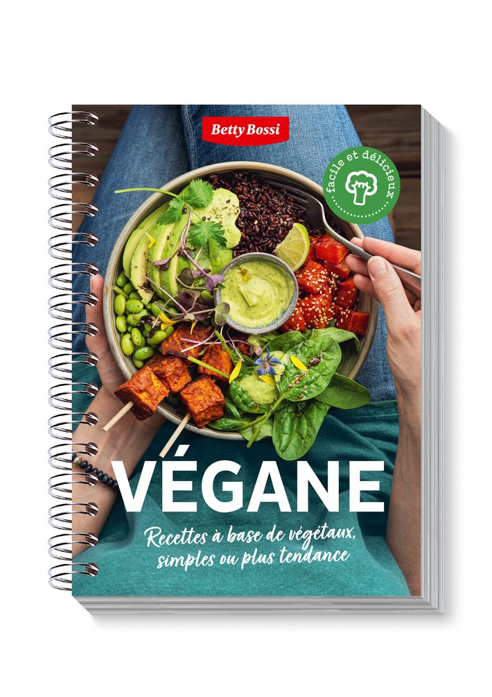 Veganuary: Nouveau livre de cuisine de Betty Bossi: La cuisine végane, c&#039;est facile