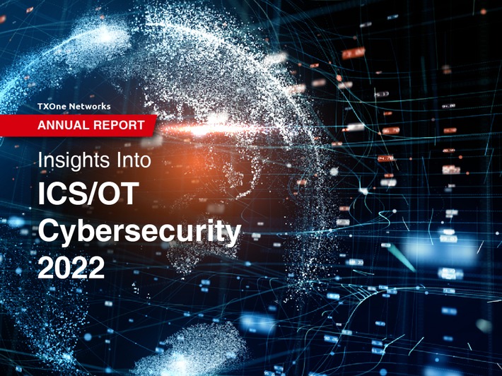 TXOne Networks und Frost &amp; Sullivan veröffentlichen Jahresbericht 2022 über aktuelle Cyberbedrohungen im OT-Bereich