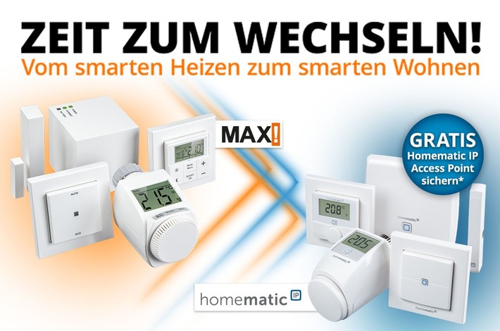 Pressemitteilung: Vom smarten Heizen zum smarten Wohnen: Jetzt günstig von MAX! auf Homematic IP umsteigen