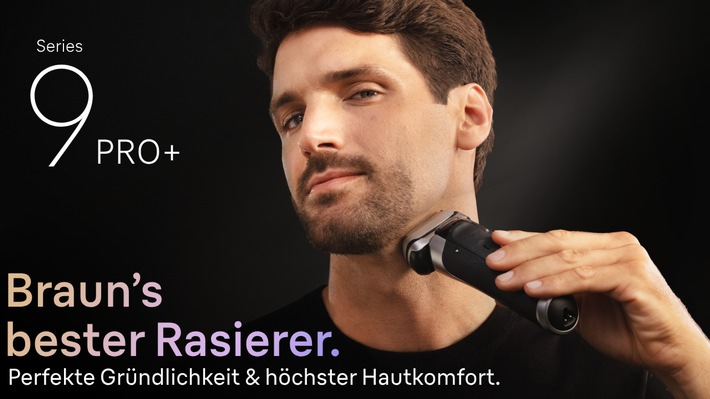 Der neue Braun Series 9 Pro+: Qualität. Made in Germany / Braun