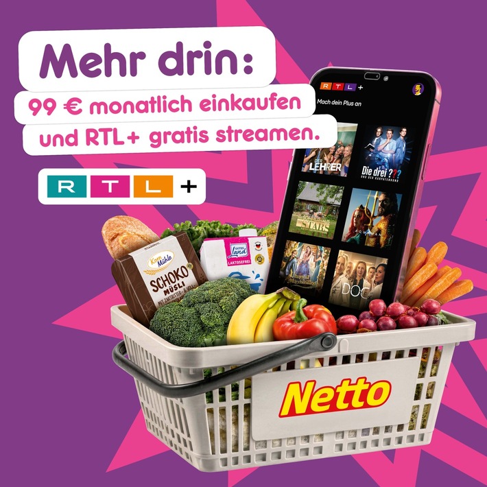 Streaming trifft Einkaufsvorteil: Netto Marken-Discount startet Streaming-Aktion mit RTL+
