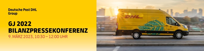 Einladung: Bilanzpressekonferenz von Deutsche Post DHL Group am 09.03.2023 / Invitation: Annual Press Conference of Deutsche Post DHL Group on March 9, 2023