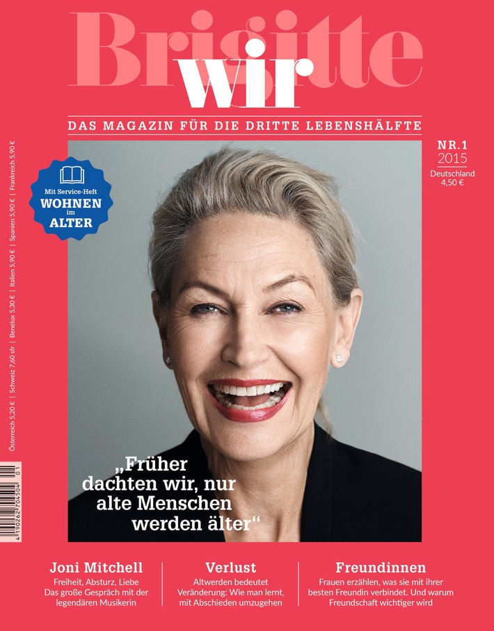 &quot;Alter hat Zukunft&quot;: Gruner + Jahr startet mit BRIGITTE WIR ein neues Magazin für die &quot;dritte Lebenshälfte&quot;