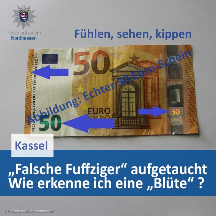 POL-KS: Kassel: Falsche 50er im Umlauf; Polizei gibt Hinweise zum Erkennen von Falschgeld