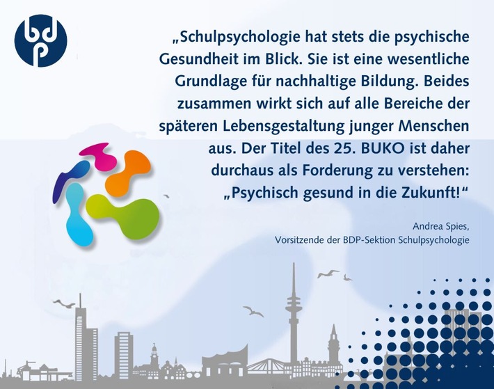 BDP-Pressemitteilung zum Bundeskongress Schulpsychologie 2024 "Psychisch gesund in die Zukunft!"