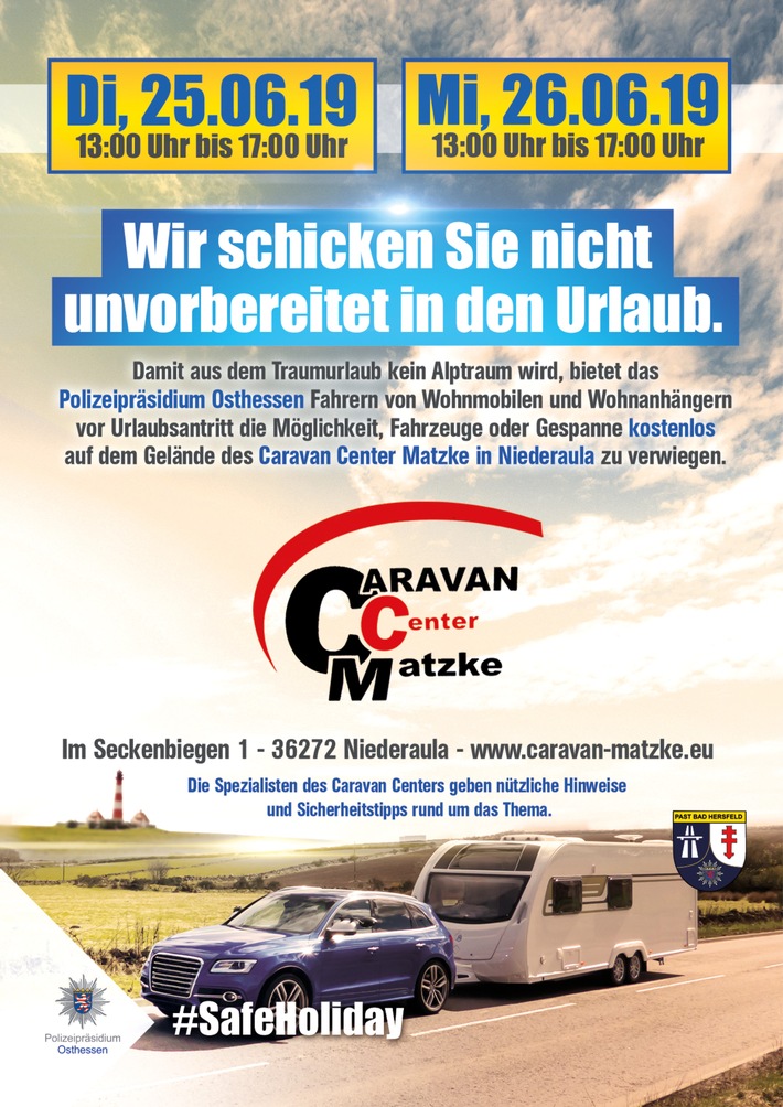 POL-OH: Wir schicken Sie nicht unvorbereitet in den Urlaub: Kostenloser Service-Check des Polizeipräsidiums Osthessen für Wohnmobile und Wohnanhänger