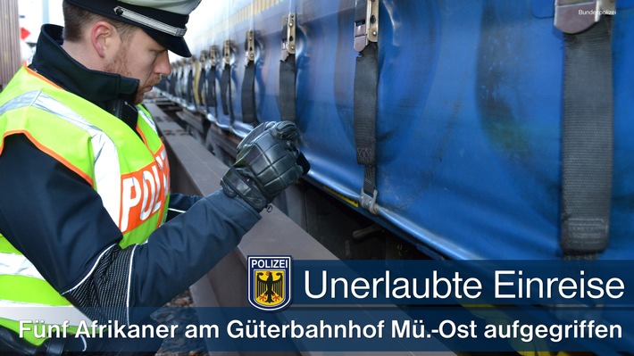 Bundespolizeidirektion München: Unerlaubte Einreisen auf Güterzügen: Bundespolizei greift fünf Afrikaner auf