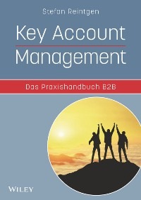 Buchvorstellung: Key Account Management - Das Praxishandbuch B2B von Stefan Reintgen