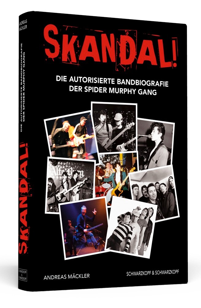 SKANDAL! Die autorisierte Bandbiografie zum 40-Jährigen Bandjubiläum der Spider Murphy Gang. Die einmalige von der gesamten aktuellen Band handsignierte Sonderausgabe