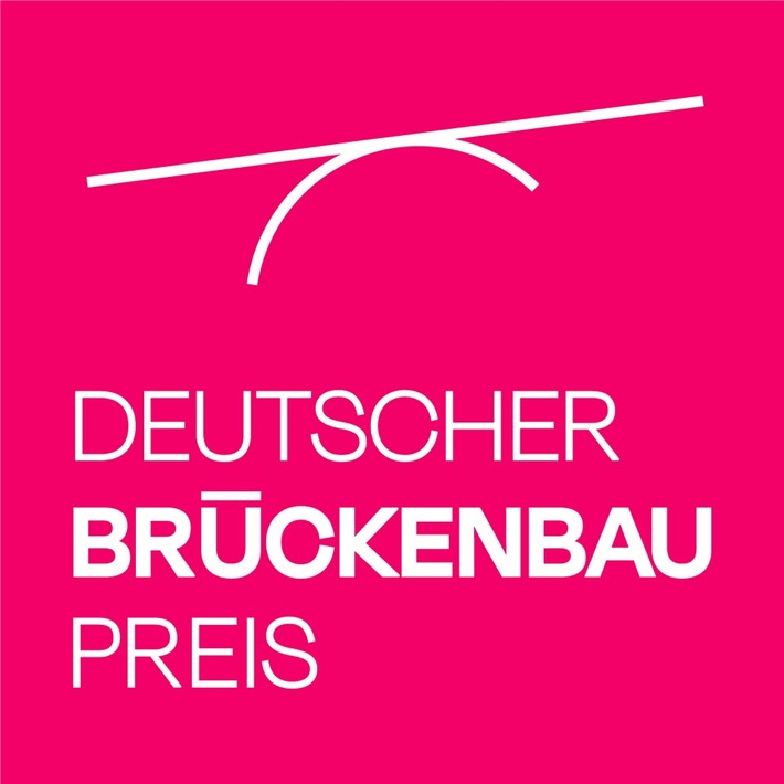 Deutscher Brückenbaupreis - Achtung Einsendeschluss