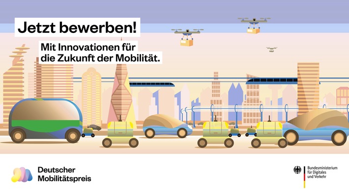 Jetzt bewerben: Deutscher Mobilitätspreis 2023. Bundesminister Volker Wissing: &quot;Wir suchen wirkungsvolle Innovationen mit Vorbildcharakter&quot;.