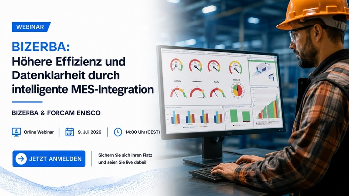 Webinar mit BIZERBA: Höhere Effizienz durch intelligente MES-Integration