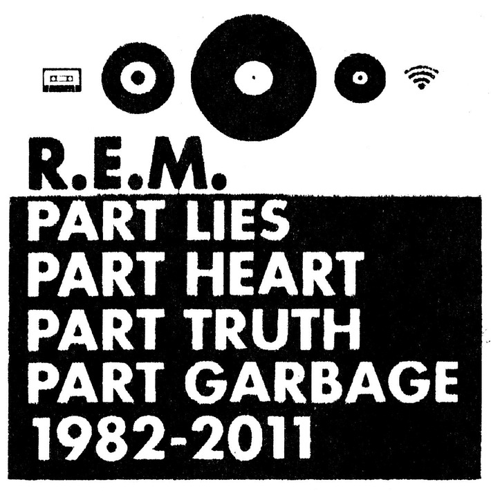 Abschied nach 31 Jahren: R.E.M. veröffentlichen am 11.11. die ultimative Karriere Rückschau &quot;R.E.M., Part Lies, Part Heart, Part Truth, Part Garbage, 1982-2011&quot;! (mit Bild)