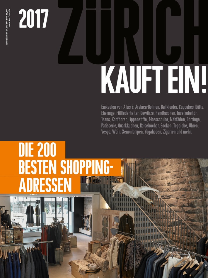 ZÜRICH KAUFT EIN! 2017 / Die 200 besten Shopping-Adressen der Stadt Zürich