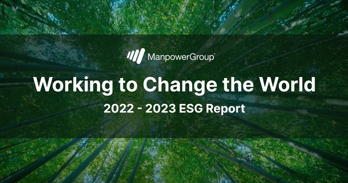 Fortschritte für Mensch und Umwelt / ManpowerGroup legt 3. ESG-Report &quot;Working to Change the World&quot; vor