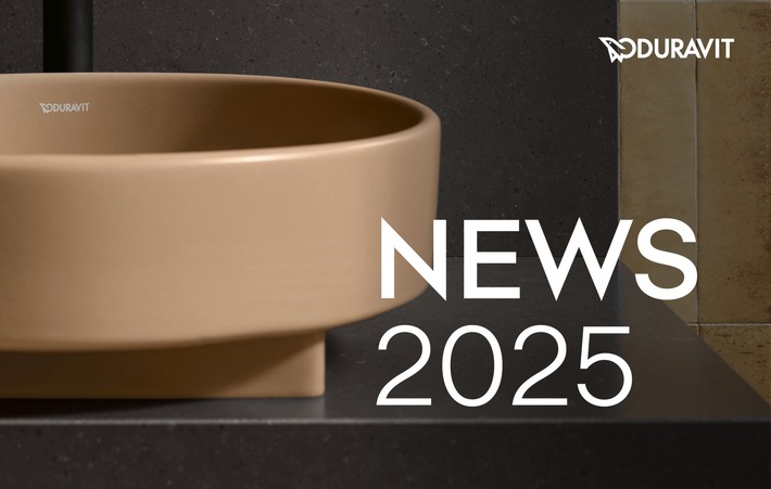 NEWS 2025 : Aperçu des derniers produits et technologies de Duravit