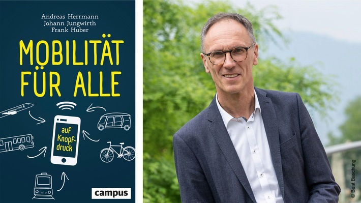 Mobilitätsexperte Andreas Herrmann: "Wir können Mobilität völlig neu erfinden, wenn wir sie neu denken: Nicht mehr als Eigentum, sondern als vernetzte Dienstleistung." / Vernetzte Mobilität statt Tankrabatt: Wege aus der Mobilitäts-Krise / Weiterer Text über ots und www.presseportal.de/nr/162209 / Die Verwendung dieses Bildes ist für redaktionelle Zwecke unter Beachtung ggf. genannter Nutzungsbedingungen honorarfrei. Veröffentlichung bitte mit Bildrechte-Hinweis.