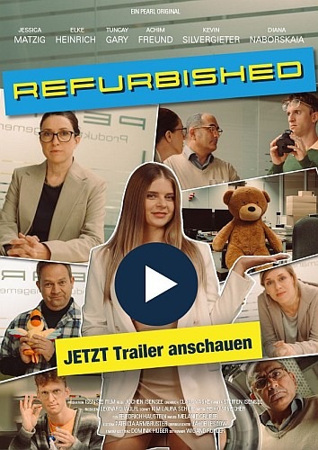 TRAILER und Starttermin der Webserie REFURBISHED – ein PEARL Original!