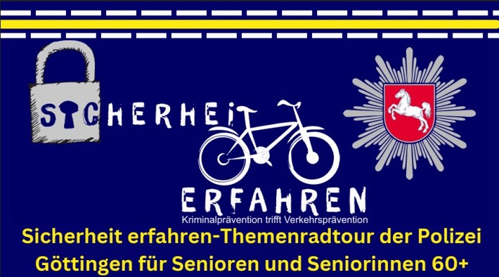 POL-GÖ: (91/2026) Polizei Göttingen startet Präventionsaktion "Sicherheit erfahren" - Themenradtour für Seniorinnen und Senioren 60+