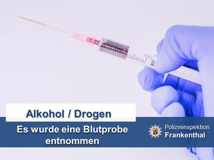 POL-PDLU: Verkehrskontrolle mit Fahrzeugführer unter Einfluss von Alkohol und Betäubungsmittel