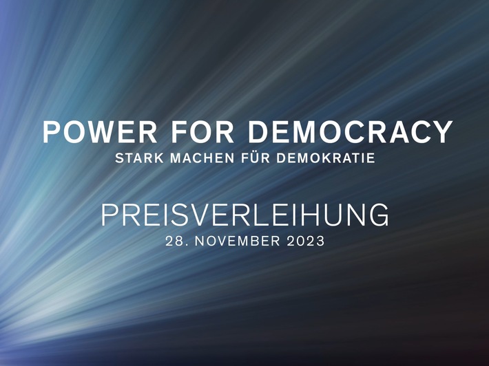 Vorstellung der Demokratiestudie "Wie wir wirklich leben" & Awardverleihung "Power for Democracy" am 28. November in Berlin