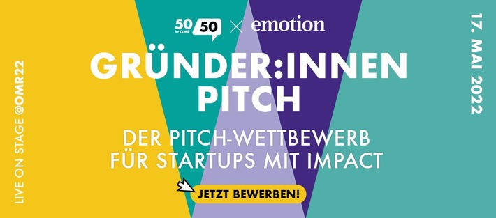 EMOTION und OMR rufen zum Gründer:innen-Pitch auf - Bewerbungsphase startet am 15. Februar 2022