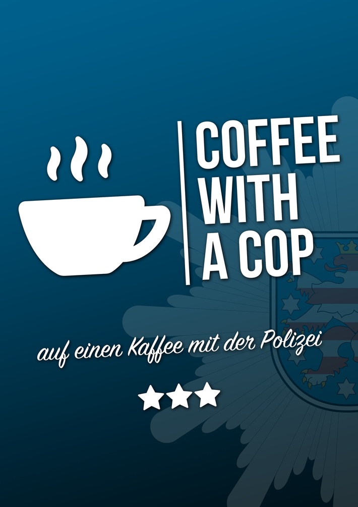 LPI-GTH: Erinnerung: "Coffee with a Cop" - Auf einen Kaffee mit Ihrer Polizei Gotha