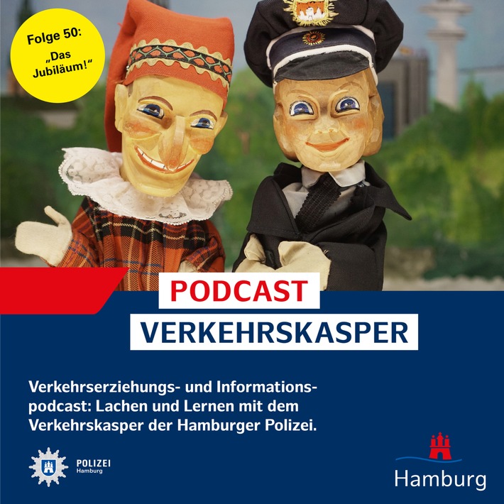 POL-HH: 4. Zum Jubiläum: Kinder und Promis fragen den Verkehrskasper der Polizei Hamburg - 50. Folge unseres erfolgreichen Verkehrserziehungs- und Informationspodcast