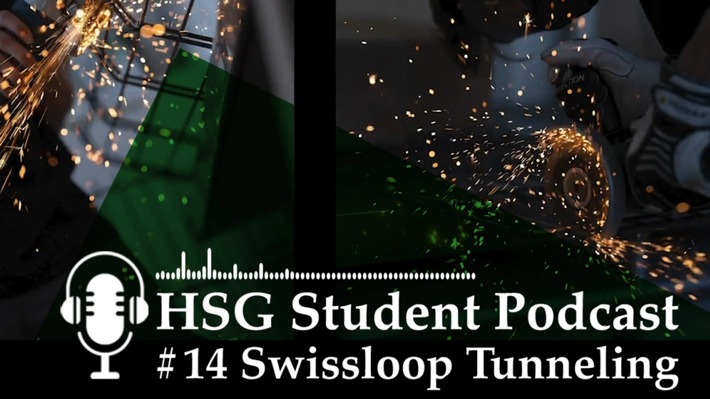 «Swissloop Tunneling» im HSG Student Podcast