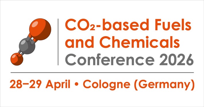 CO₂-based Fuels and Chemicals Conference 2026 – Abstracts können ab sofort eingereicht werden