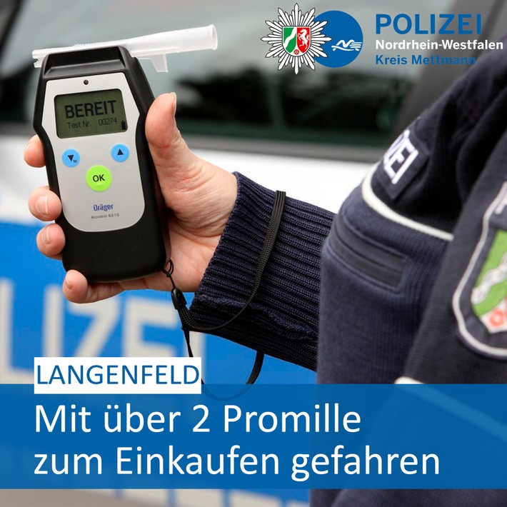 POL-ME: Volltrunken zum Einkaufen: Autofahrerin verursacht Unfall - Langenfeld - 2001020