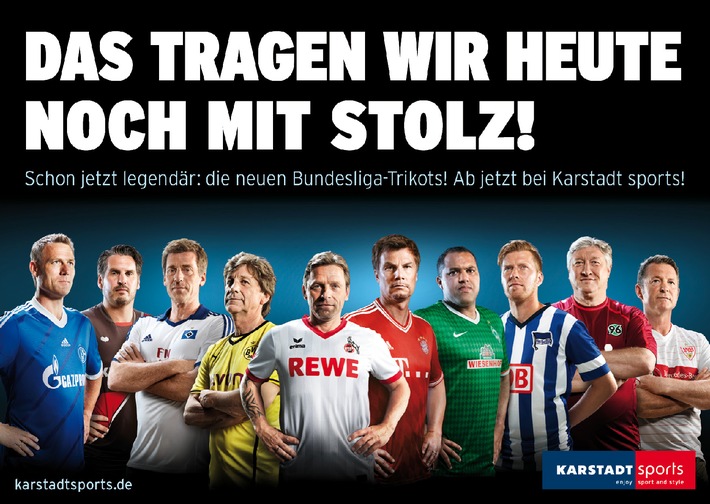 &quot;Das tragen wir heute noch mit Stolz&quot;: Bundesliga-Legenden präsentieren für Karstadt sports die Trikots der neuen Saison (BILD)