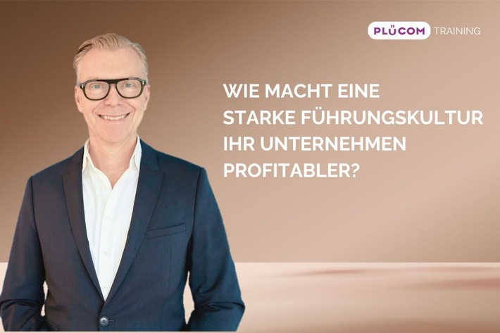 Wie macht eine starke Führungskultur Ihr Unternehmen profitabler?