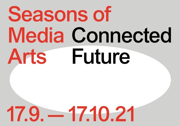 Pressemitteilung: Medienkunstfestival Seasons of Media Arts - Connected Future - eröffnet