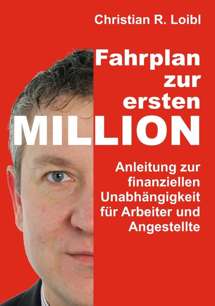 Anleitung zur finanziellen Unabhängigkeit für Arbeiter und Angestellte