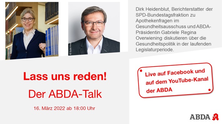 Einladung zu "Lass uns reden! - Der ABDA-Talk" am 16. März 2022 mit Dirk Heidenblut MdB