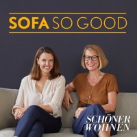 SCHÖNER WOHNEN startet Living-Podcast "SOFA SO GOOD" auf AudioNow
