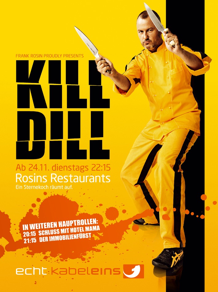Frank Rosin wird zu Uma Thurman - kabel eins wirbt mit &quot;Kill Dill&quot;-Küchen-Action für den Start von &quot;Rosins Restaurants&quot; am neuen kabel eins-Dienstagabend