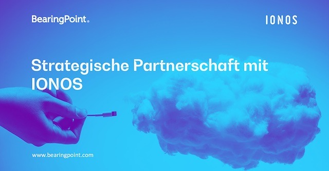 BearingPoint und IONOS beschließen strategische Partnerschaft