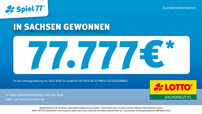 Erneuter Spiel-77-Gewinn: 77.777 Euro gehen in den Landkreis Sächsische Schweiz-Osterzgebirge