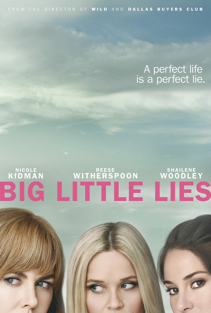 Reese Witherspoon, Nicole Kidman und Shailene Woodley haben "Big Little Lies"