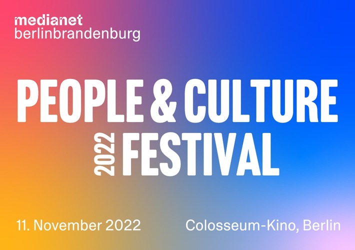 medianet berlinbrandenburg e.V. richtet PEOPLE &amp; CULTURE FESTIVAL am 11. November 2022 zur Behebung des Fachkräftemangels aus