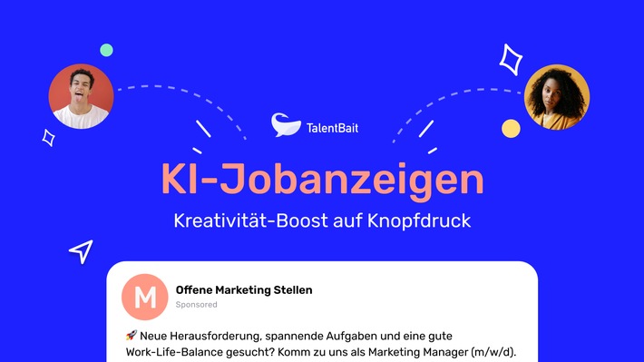 TalentBait integriert ChatGPT für performance-optimiertes Recruiting / Von X bis Pinterest: TalentBait-KI optimiert Stellenanzeigen für jedes Soziale Netzwerk